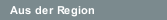 Aus der Region